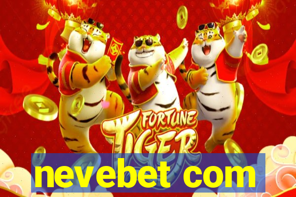 nevebet com